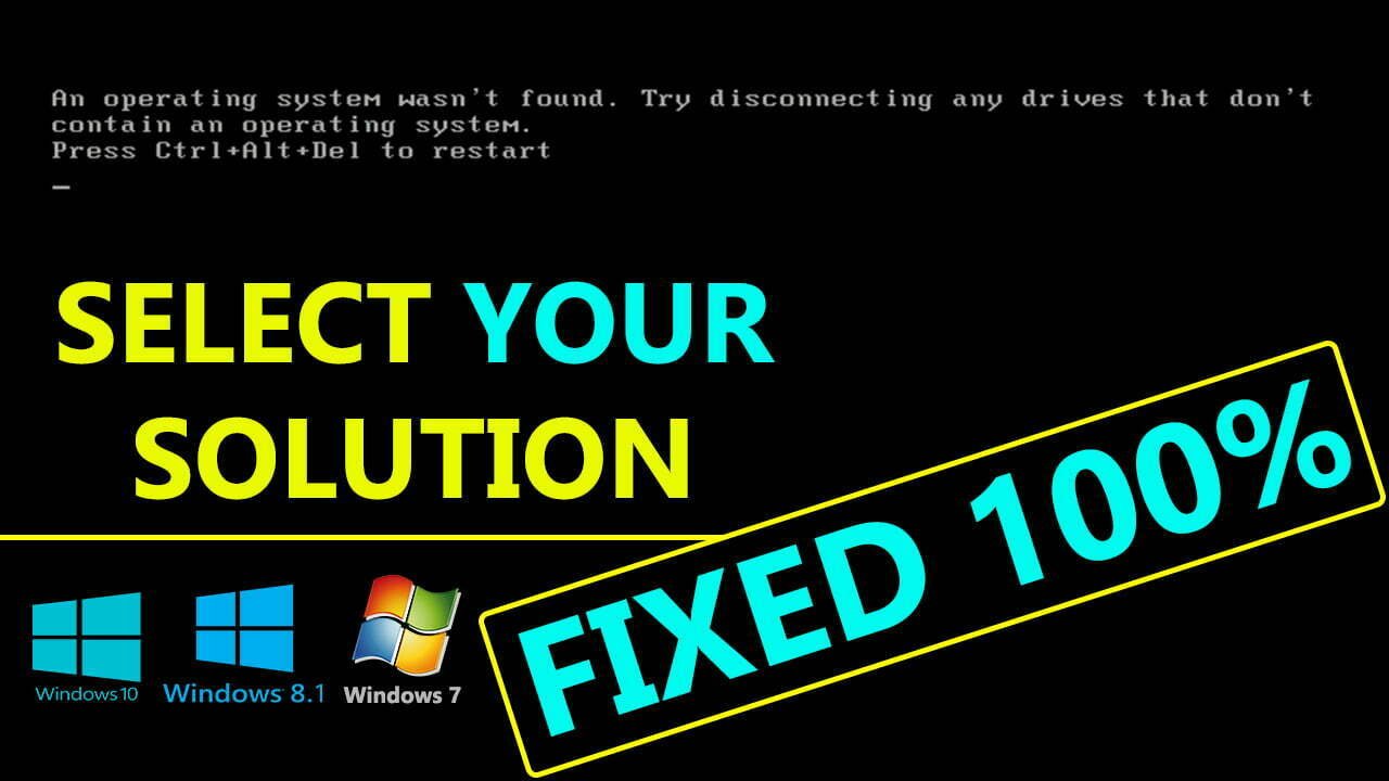 How to fix Operating System Wasn’t Found in Windows 10 & 11