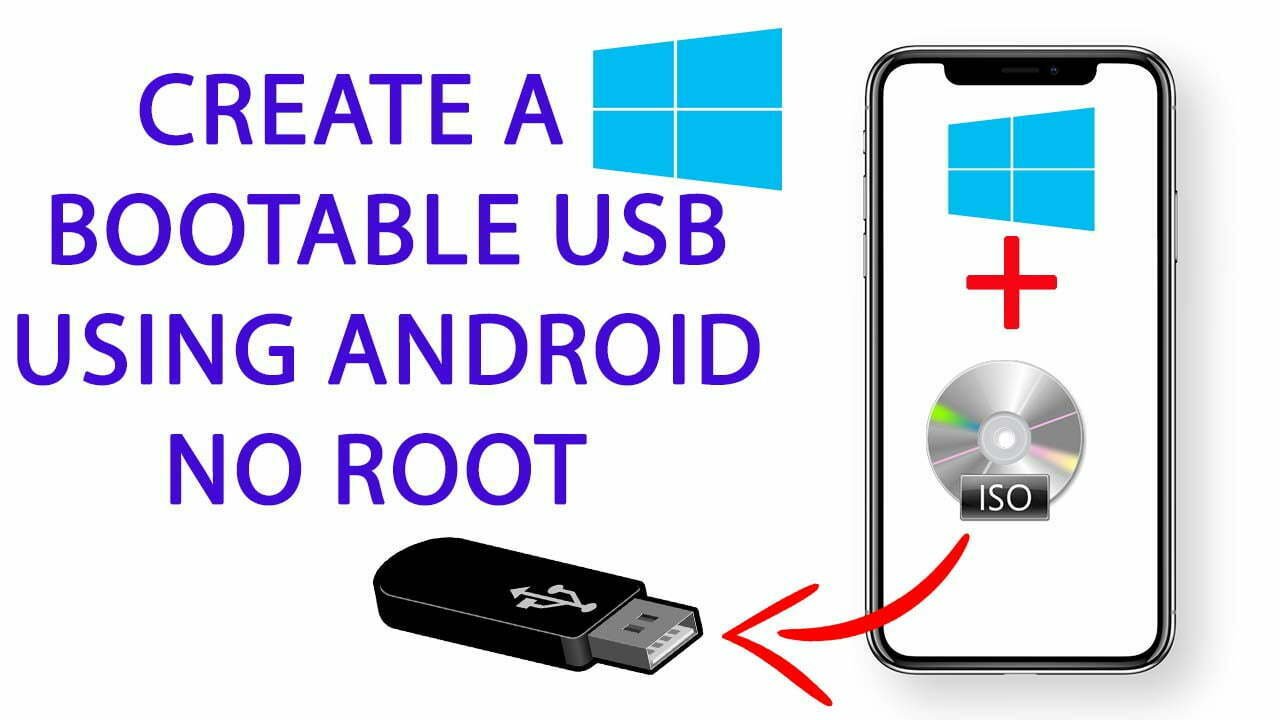 How to Create Bootable USB in Android Phone Without Root