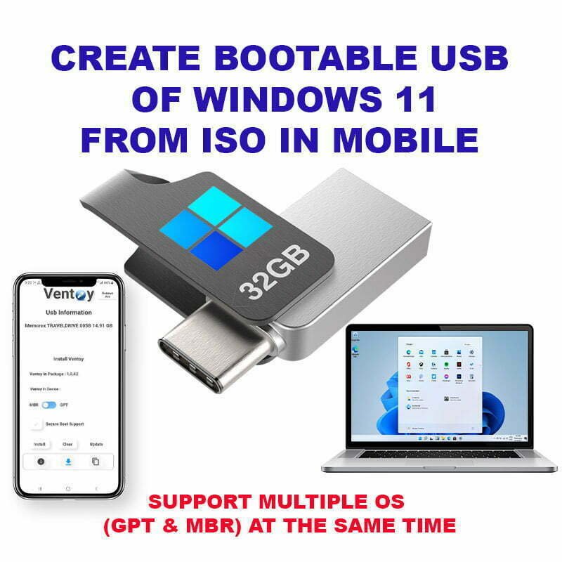 How to Create Bootable USB of Windows 11 & 10 in Mobile for Both GPT & MBR