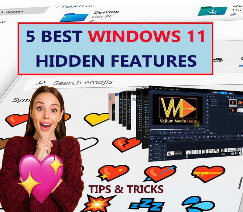 5 Best Hidden Windows 11 Features you Should Know Now