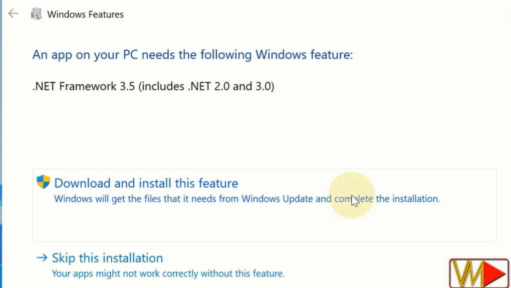 an app on your pc needs the following windows feature .NET framework 3.5