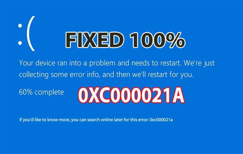 How to Fix Error 0xc000021a Boot Loop in Windows 10 & 11