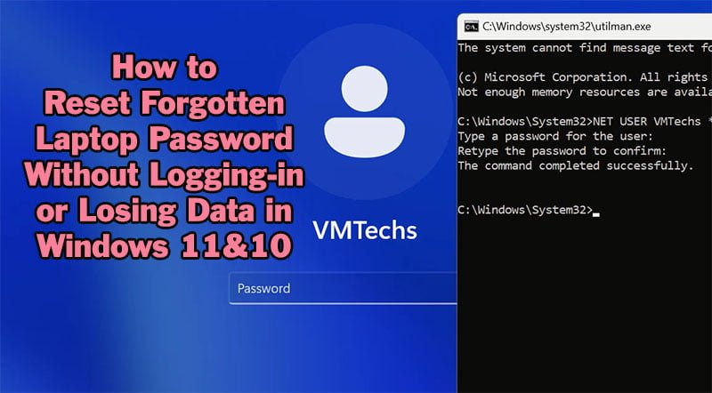 How to Reset Forgotten Laptop Password Without Logging in or Losing Data Windows 11/10